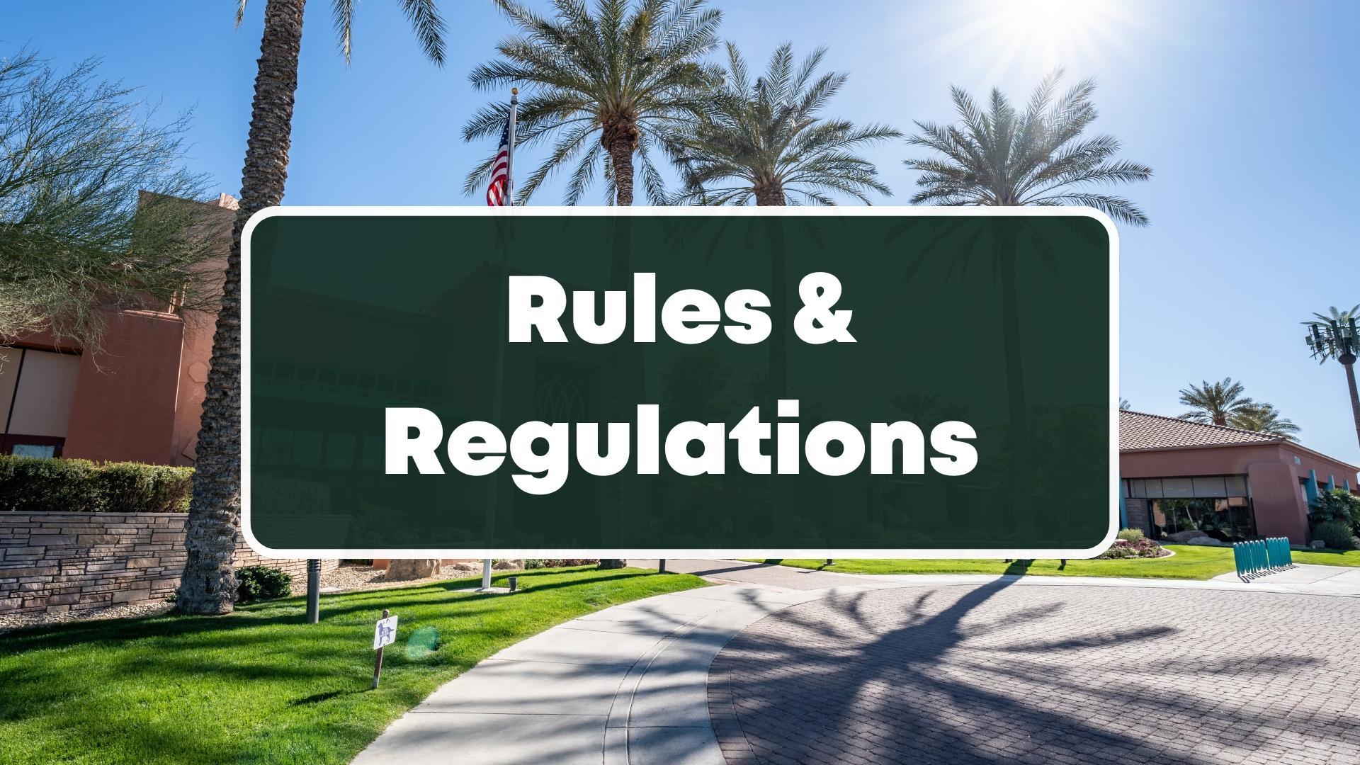 Rules & Regulations